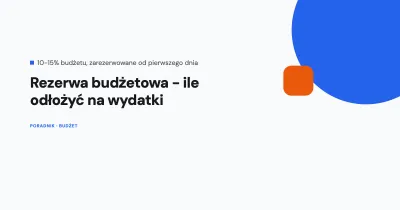 Rezerwa budżetowa - ile odłożyć na budowę
